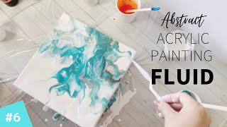 #6 Acrylic Abstract Painting / アクリル絵の具でフルイドアート | Fluid Art