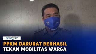 Wagub DKI: PPKM Darurat Berhasil Tekan Mobilitas Warga