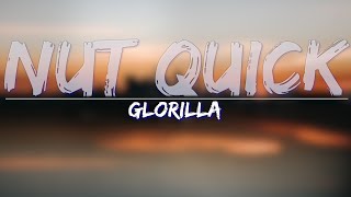 GloRilla - Nut Quick (Clean) (Lyrics) - Full Audio, 4k Video