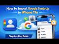 How to Import Google Contacts to iPhone 17e | Import Contacts From Gmail to iPhone
