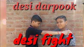 Desi darpok and dasi fight (love .naveen. khana)