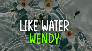 Download Lagu WENDY Like Water Lirik dan terjemahan bahasa Indon... MP3 Gratis