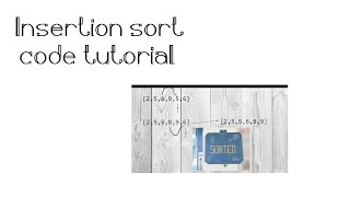 Insertion sort | Algorithm | code tutorial in Python | Hackerrank Solution