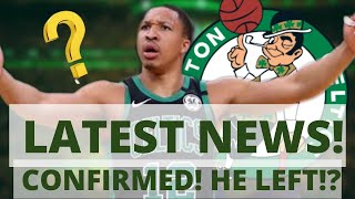CONFIRMED! HE DOESN'T PLAY IN CELTICS ANYMORE!?- BOSTON CELTICS NEWS TODAY