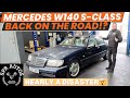 CAN WE GET THE KING OF THE S,CLASS BACK ON THE ROAD MERCEDES W140!? NEARLY A MAJOR DISASTER! 🔥