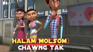 Halam(Molsom) Chawng tak | New update 2020 | HalamVideosOfficial | Cartoon Video in Halam{Molsom}