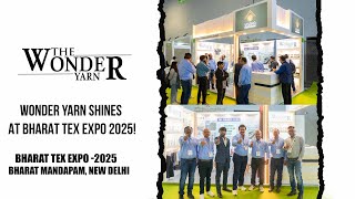 The Wonder Yarn @ Bharat Tex 2025 | A Celebration of Innovation \u0026 Collaboration