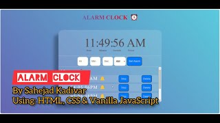 Alarm clock using HTML, CSS and vanilla JavaScript | by Sahejad Kadivar | Frontend for beginner