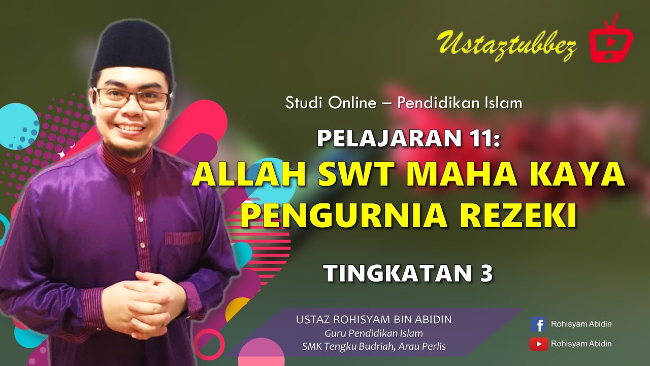 11 | Pendidikan Islam Tingkatan 3 | Allah SWT Maha Kaya Pengurnia ...