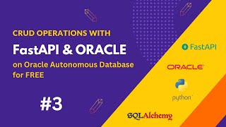 CRUD with Python on Oracle DB with SQLAlchemy and FastAPI