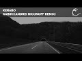 [Progressive House] Kerabo - Kabini (Andrei Niconoff Remix)