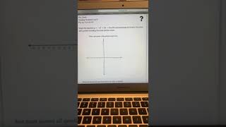 Delta math - graphing parabolas