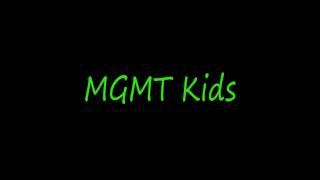 MGMT Kids Lyrics HD