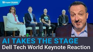 Dell’s Big AI Play: Keynote Reaction From Dell Tech World