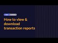 How to view and download transaction reports on the Flutterwave dashboard | Flutterwave