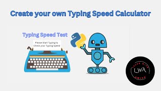 Python Project : Create a Typing Speed Calculator using Python