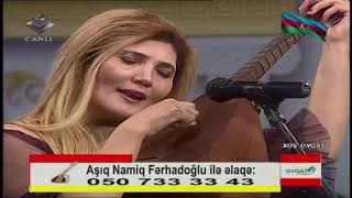 Aşıq Aytəkin Qəmbərqızı - Sazda Canlı ifası (Namiq Fərhadoğlunun təqdimatında)