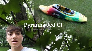 Pyranha Jed C1 Outfitting - (New Boat!)