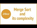 Merge Sort and its complexity | JSer - JavaScript & Algorithm