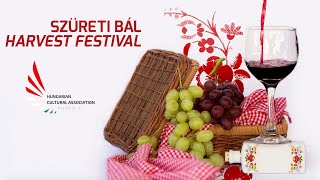 Szüreti Bál | Harvest Festival Highlights