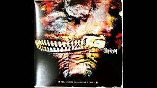 Slipknot - Vermilion (Vinyl Rip) HQ