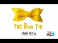 How to Make a Felt Bow Tie Hair Bow - TheRibbonRetreat.com How to Make a Felt Bow Tie Hair Bow - TheRibbonRetreat.com