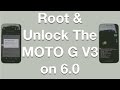 Root & Unlock the Bootloader Motorola Moto G/E on 6.0 Marshmallow/5.0 Lollipop Windows & Mac