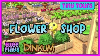 🌷Ellee's Flower Shop 🌼 | A Dinkum Tiny Tour #dinkum #tinytour