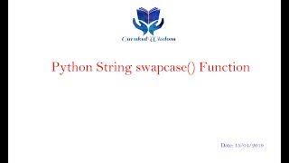 21-Python String swapcase() Function