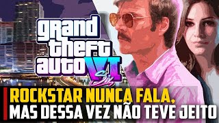 Rockstar NUNCA FALA NADA, mas dessa vez NÃO TEVE JEITO