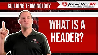 What is a Header | Building Terminology