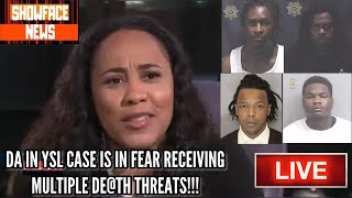 DA IN YSL RICO CASE IS IN FEAR FOR HER LIFE! MULTIPLE D3ATH THREATS! 🤯 #ShowfaceNews
