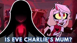 Is Charlie's real mother, Eve? - Hazbin Hotel