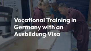Vocational Training in Germany with an Ausbildung Visa 2024