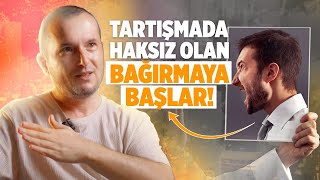 Tartışmada haksız olan bağırmaya başlar! / Kerem Önder