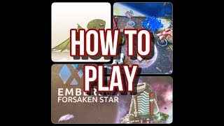 How to Play Xia: Embers of a Forsaken Star