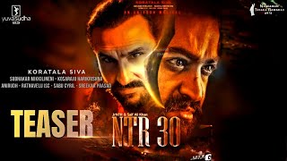 NTR30 Official Teaser | Jr NTR | Saif Ali khan | Janhvi Kapoor | Koratala Siva | Kalyan Ram |