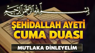 ŞEHİDALLAH DUASI ve CUMA DUASI DİNLE Hafız Sait Kaya