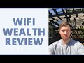 Wifi Wealth Review - What Are The Pros And Cons Of This Sort Of Service?