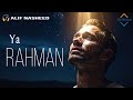 YA RAHMAN - Heart Touching Nasheed (Vocals Only)