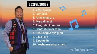 Gospel songs by Mr. Tangsoi meyo | may all be blessed 😇