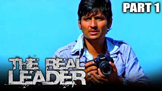 The Real Leader (KO) Hindi Dubbed Movie | PARTS 1 of 12 | Jeeva, Ajmal Ameer, Karthika Nair