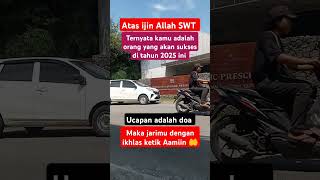 Ucapan adalah doa #sholawat #doa#motivasi #fypyoutube #shortvideo