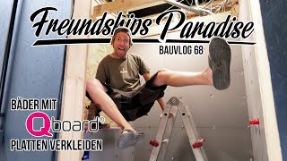 🚿Wir verkleiden die Bäder mit Qboard Bauplatten und bereiten sie fürs Fliesen legen vor! Bauvlog 68