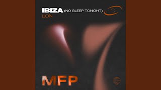 Ibiza (no sleep tonight)