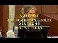 Prozess Johnny Depp vs.  Amber Heard  -  Zeugenaussage Dr. Shannon Curry Teil 1