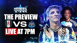 Fulham v Newcastle United | The Preview