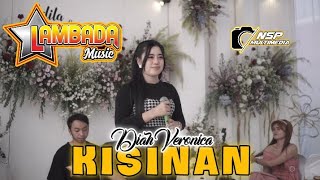 KISINAN - DIAH VERONICA // NEW LAMBADA MUSIC ✨ NSP MULTIMEDIA // ELDISTA AUDIO