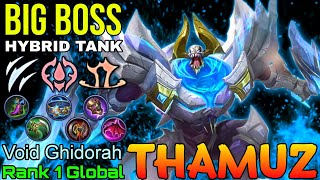 Big Boss Thamuz Hybrid Tanky Build - Top 1 Global Thamuz by Void Ghidorah - Mobile Legends