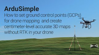 How to set control points for drone mapping and create centimeter-accurate 3D maps without RTK drone